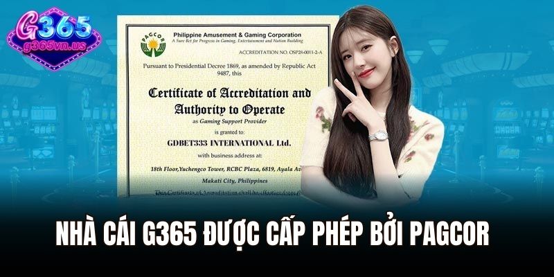 Nhà cái G365 được cấp phép bởi PAGCOR